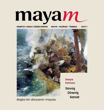 MAYA’M DERGİSİ:BAŞKA BİR DÜNYANIN MAYASIYLA, ŞİMDİ BASILI SAYFALARDA!
